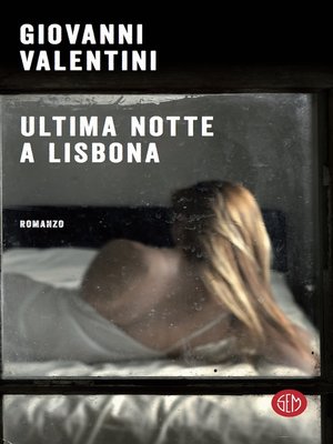 cover image of Ultima notte a Lisbona
